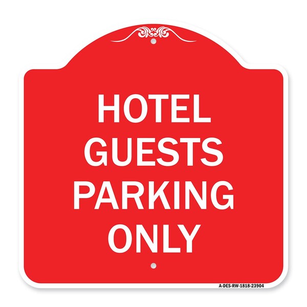 Signmission Designer Series Sign Hotel Guest Parking Only, Red & White Aluminum Sign, 18" x 18", RW-1818-23904 A-DES-RW-1818-23904 - main
